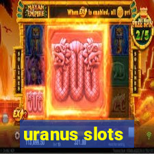 uranus slots